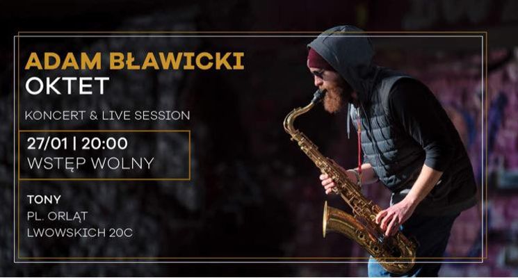 Plakat Adam Bławicki Oktet – koncert + live session