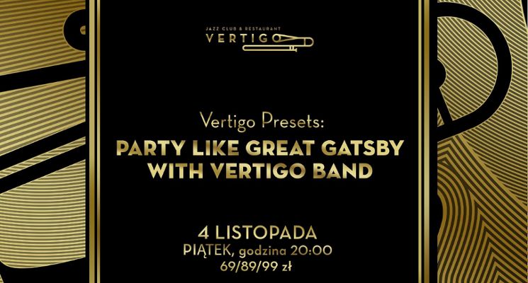 Plakat Party Like Great Gatsby with Vertigo Band