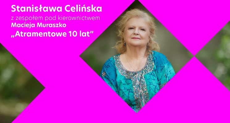 Plakat Stanisława Celińska – „Atramentowe 10 lat”