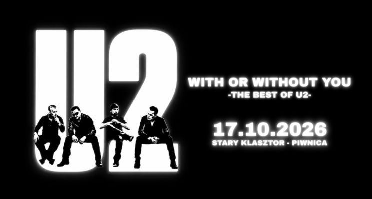 Plakat WITH OR WITHOUT YOU, czyli THE BEST OF U2 w Starym Klasztorze!
