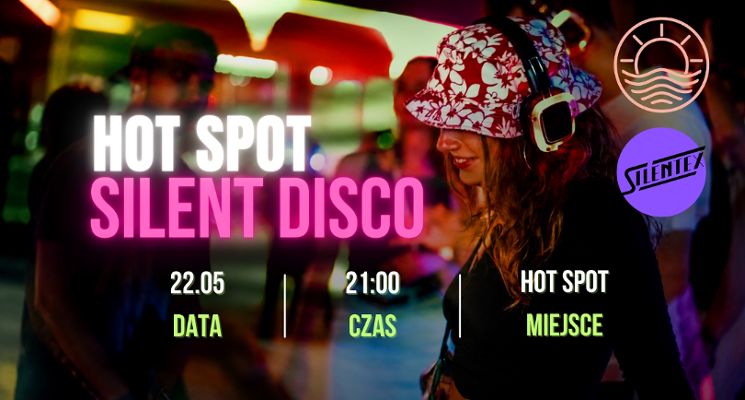 Plakat HotSpot x Silent Disco by SILENTEX
