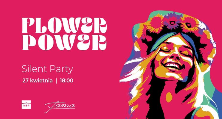 Plakat Flower Power Silent Party