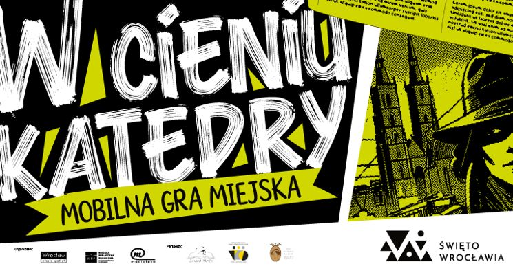 Plakat W cieniu katedry – mobilna gra miejska na Święto Wrocławia