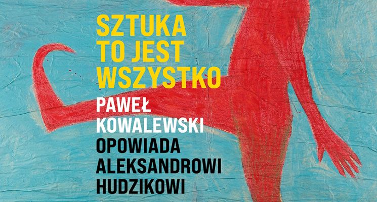 Plakat „Sztuka to jest wszystko” [spotkanie autorskie]