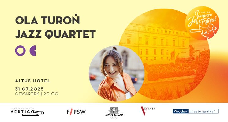 Plakat Ola Turoń Jazz Quartet [Vertigo Summer Jazz Festival 2025]