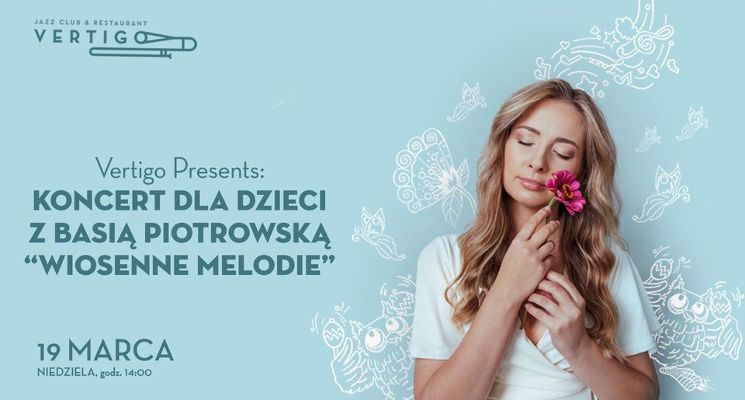 Plakat Koncert dla dzieci: Basia Piotrowska „Wiosenne melodie”