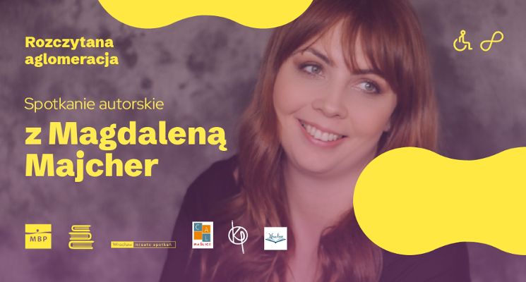 Plakat Spotkanie autorskie z Magdaleną Majcher