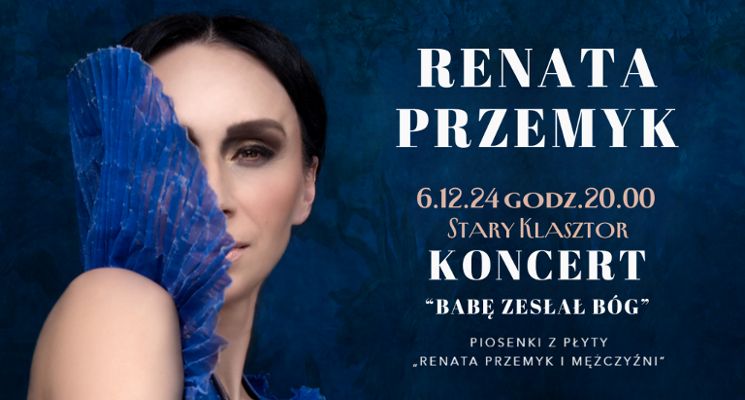 Plakat Renata Przemyk „Babę zesłał Bóg” [KONCERT]