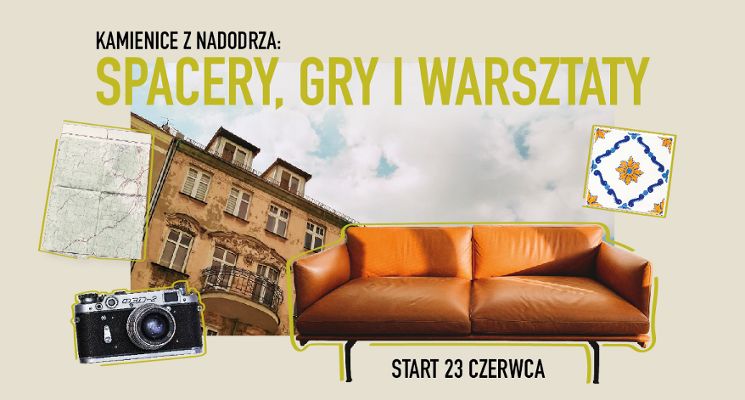 Plakat Kamienice z Nadodrza - spacery, gry, warsztaty