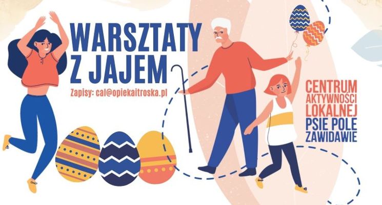 Plakat Warsztaty z jajem – Wielkanoc z Centrum Aktywności Lokalnej