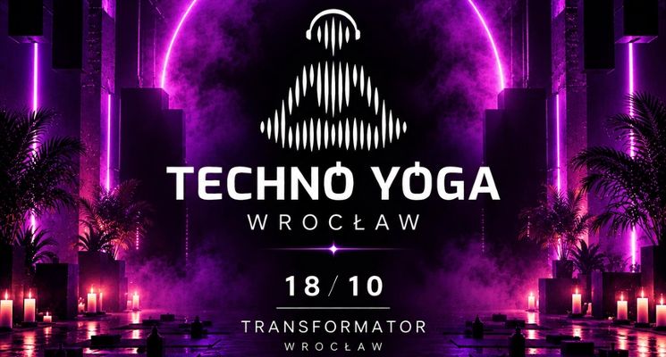 Plakat TECHNO YOGA | WROCŁAW CLUB EDITION