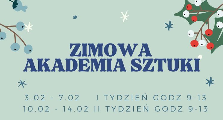 Plakat Zimowa Akademia Sztuki
