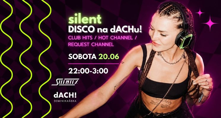 Plakat SILENT DISCO na dACHu!