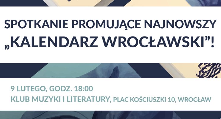 Plakat Spotkanie promujące „Kalendarz Wrocławski”