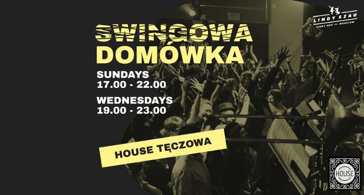 Plakat Swingowa domówka w HOUSE Tęczowa