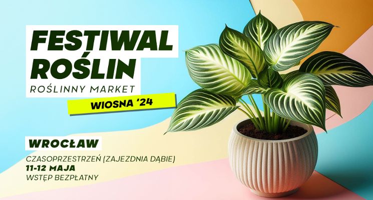Plakat Festiwal Roślin w Czasoprzestrzeni we Wrocławiu