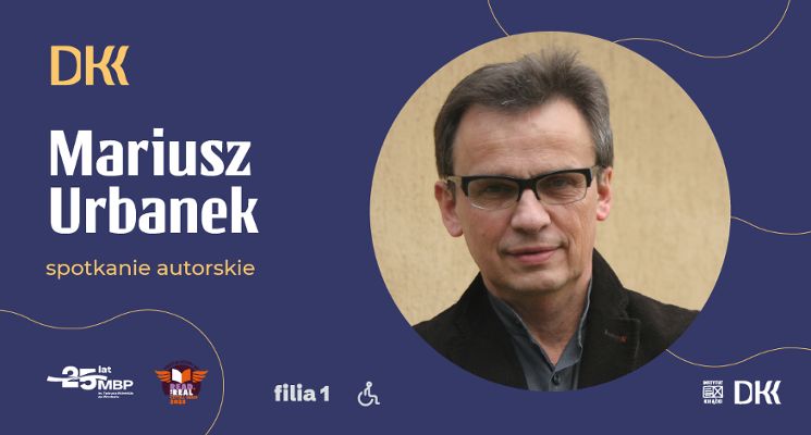 Plakat Spotkanie autorskie z Mariuszem Urbankiem