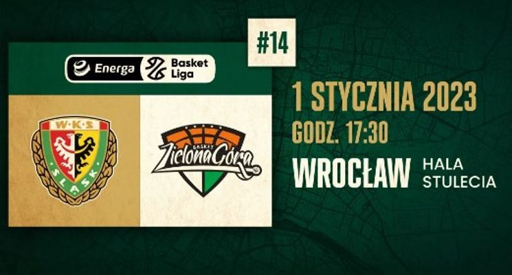 Plakat WKS Śląsk Wrocław vs Enea Zastal BC Zielona Góra