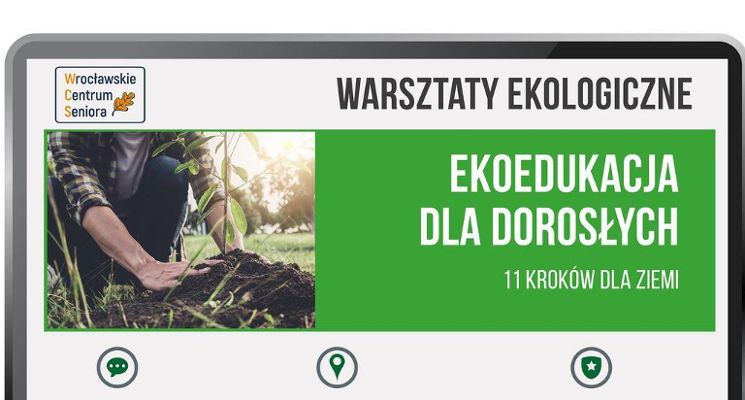 Plakat Warsztaty: „EKOedukacja dla dorosłych" cz.II