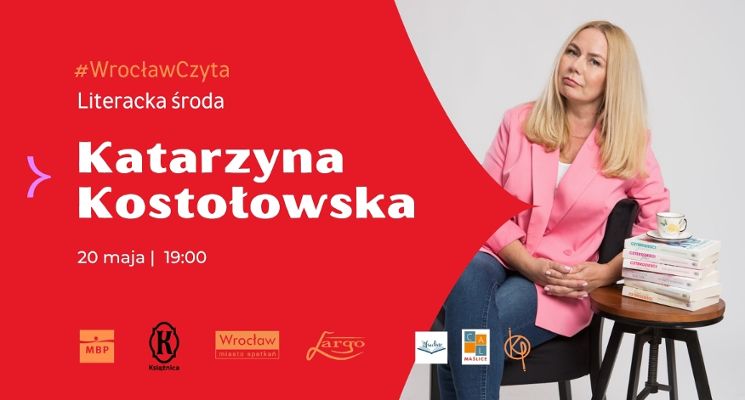 Plakat Literacka środa z Katarzyną Kostołowską, autorką serii „Czterdzieści”