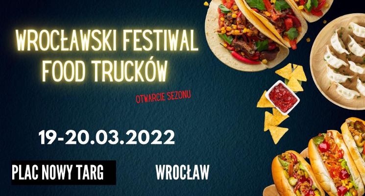 Plakat Wrocławski Festiwal Food Trucków – Otwarcie Sezonu