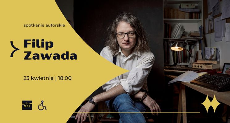 Plakat Spotkanie autorskie z Filipem Zawadą