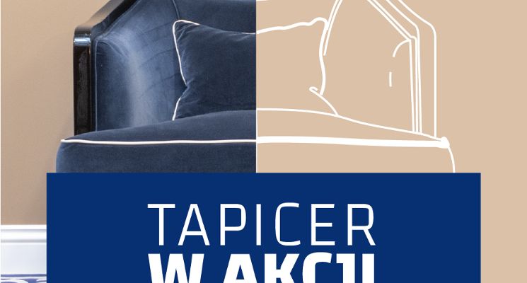 Plakat Tapicer w akcji – wykład Mistrza Tapicerstwa Aleksandra Kądzieli