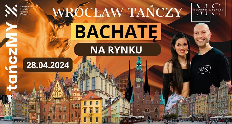 Plakat Wrocław tańczy Bachatę na Rynku
