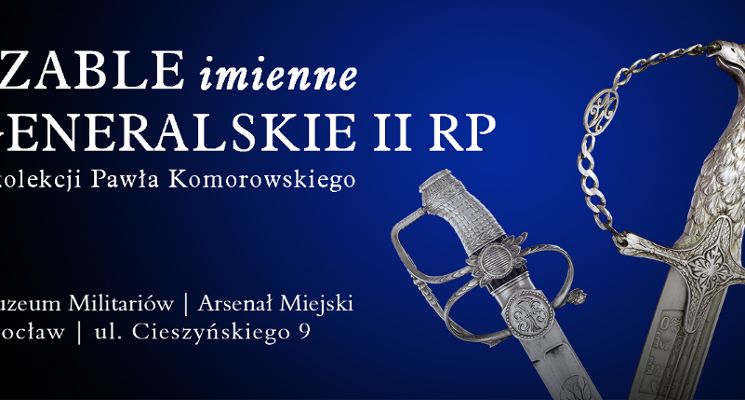 Plakat Szable imienne generalskie II Rzeczpospolitej [WYSTAWA STAŁA]