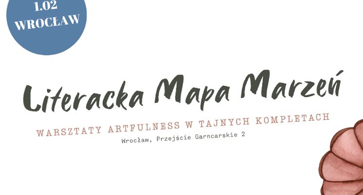 Plakat Literacka MAPA MARZEŃ - warsztaty dla kobiet w Tajnych Kompletach