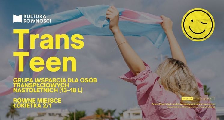 Plakat TransTeen - Grupa wsparcia dla osób transpłciowych nastoletnich (13–18 l)