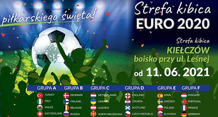 Plakat Strefa Kibica Euro 2020 w Kiełczowie