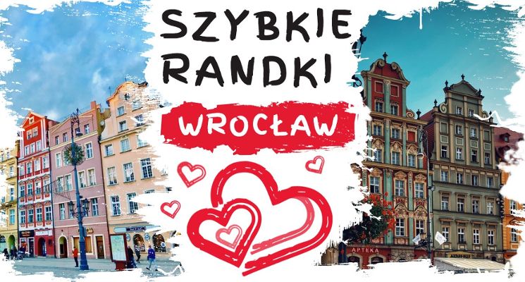 Plakat Szybkie randki Wrocław. Grupa wiekowa: 27-35