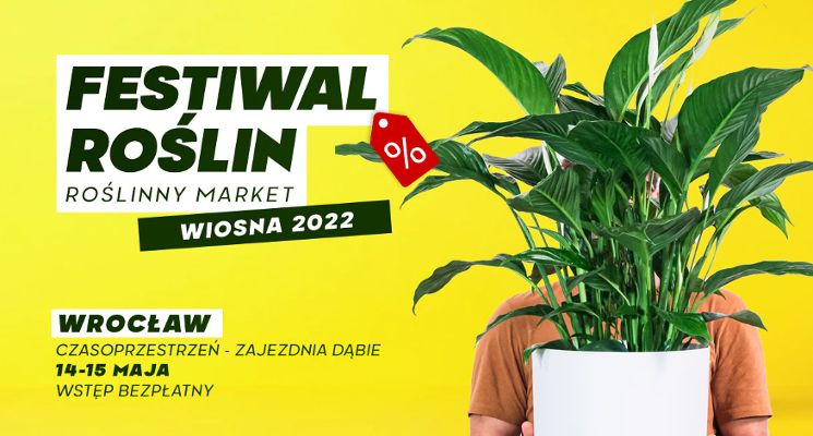 Plakat Festiwal Roślin we Wrocławiu – wielki market roślin w supercenach