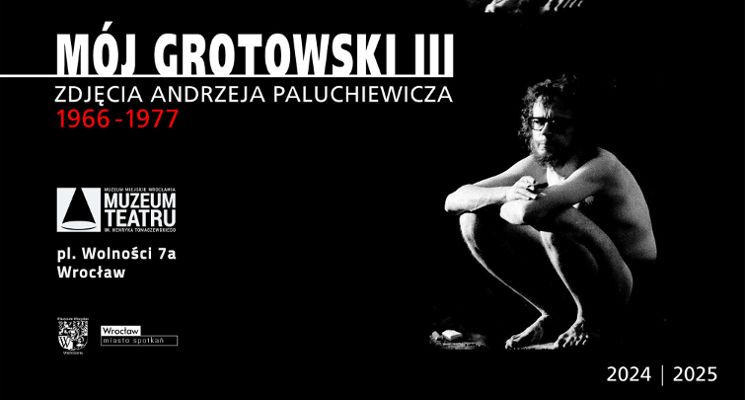 Plakat Mój Grotowski III [WYSTAWA]