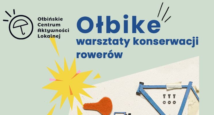 Plakat Ołbike - warsztaty konserwacji rowerów