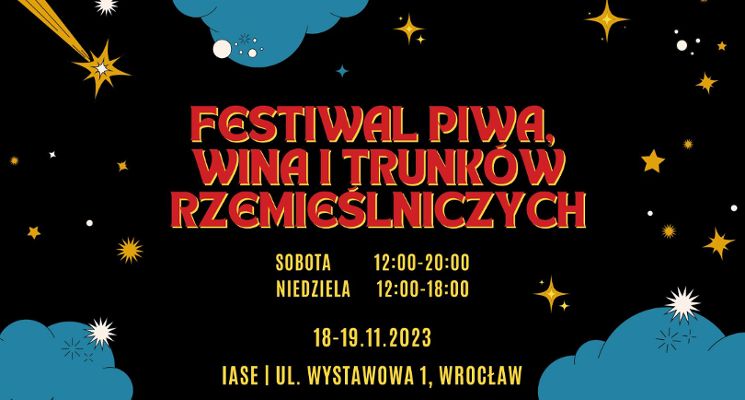 Plakat Festiwal Piwa, Wina i Trunków Rzemieślniczych
