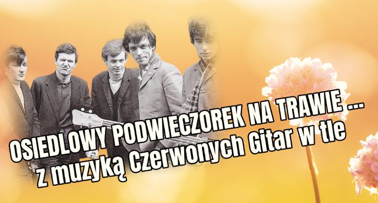 Plakat Podwieczorek na trawie z muzyką Czerwonych Gitar w tle