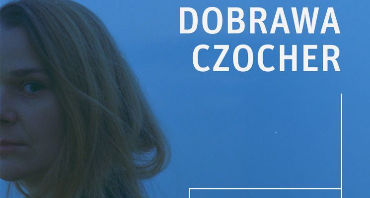 Plakat Dobrawa Czocher [koncert]
