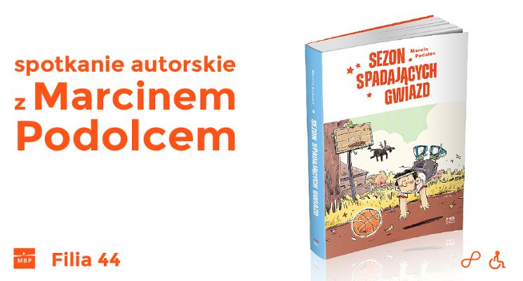 Plakat Spotkanie autorskie z Marcinem Podolcem