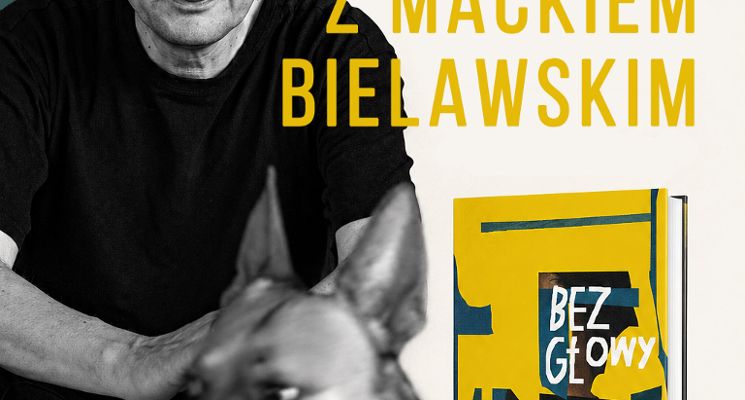 Plakat Spotkanie autorskie z Maćkiem Bielawskim