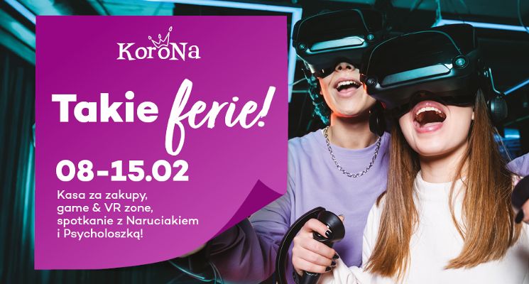 Plakat Ferie zimowe w CH Korona: przygoda, technologia i spotkania z gwiazdami YouTube!