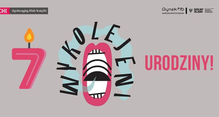 Plakat 7. urodziny Dyskusyjnego Klubu Komiksu „Wykolejeni”