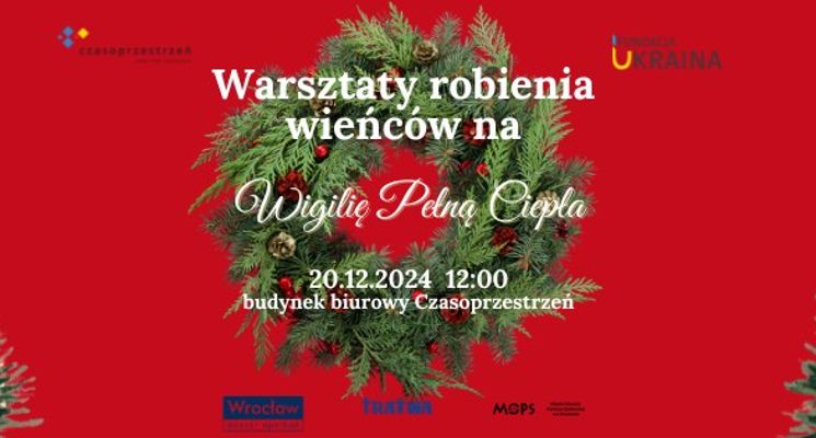 Plakat Warsztaty robienia wieńców w Wigilię Pełną Ciepła