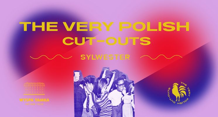 Plakat Sylwester z The Very Polish Cut Outs na Tamce