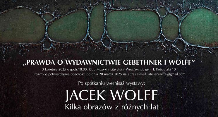 Plakat Wystawa malarstwa Jacka Wolffa „Kilka obrazów z różnych lat”