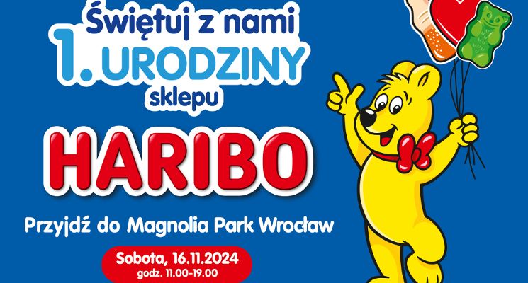 Plakat Pierwsze urodziny sklepu Haribo we Wrocławiu!