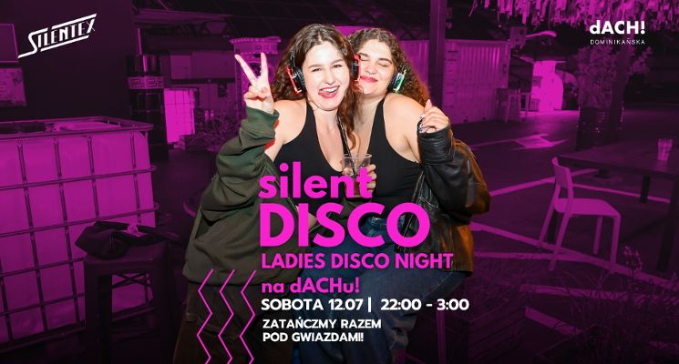 Plakat Silent Disco na dACHu! Ladies Night