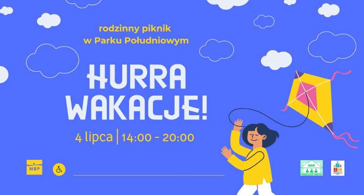 Plakat Hurra wakacje! Rodzinny piknik w Parku Południowym