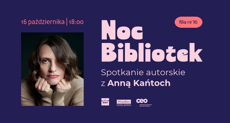 Plakat Spotkanie Autorskie z Anną Kańtoch
